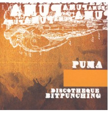 Puma - Discotheque Bitpunching