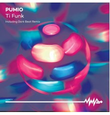 Pumio - Ti Funk