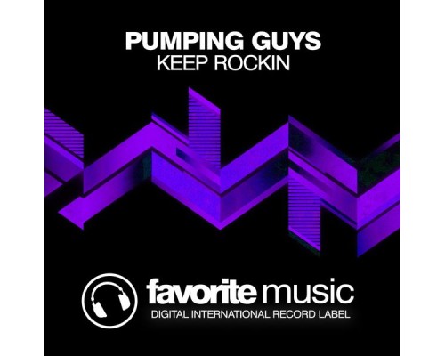 Pumping Guys - Keep Rockin