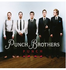 Punch Brothers - Punch