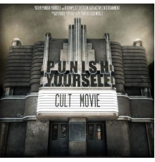 Punish Yourself - Cult Movie