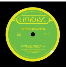 Punkin Machine, Suzy Q - I Need You Tonight / Tonight