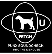 Punx Soundcheck - Into The Icehouse