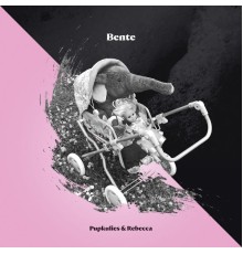 Pupkulies & Rebecca - Bente