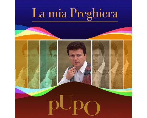 Pupo - La mia preghiera