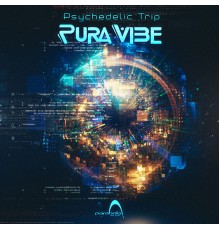 Pura Vibe - Psychedelic Trip