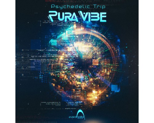 Pura Vibe - Psychedelic Trip