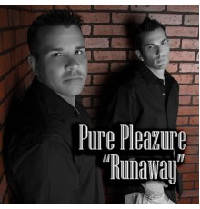 Pure Pleazure - Runaway