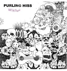 Purling Hiss - Weirdon