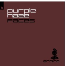 Purple Haze - Faces