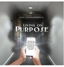 Purpose - Living on Purpose