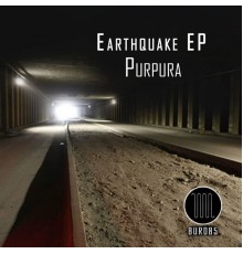 Purpura - Earthquake EP (Original Mix)