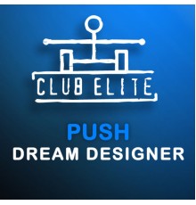 Push - Dream Designer