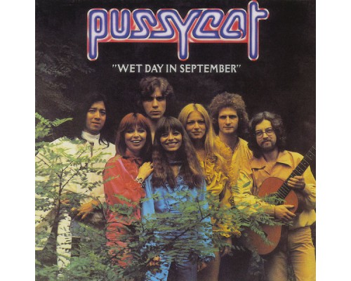 Pussycat - Wet Day In September