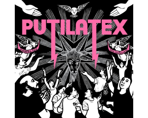 Putilatex - Somos Los Que Sobran