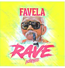 Putzgrilla - Favela Rave