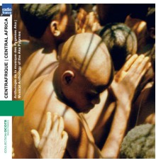 Pygmées AKA - Centre Afrique: Anthologie de la musique de Pygmés AkaCentral africa: Musical anthology of the aka pygmies