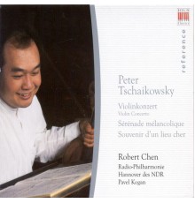 Pyotr Il'yich Tchaikovsky - TCHAIKOVSKY, P.: Violin Concerto / Serenade melancolique / Souvenir d'un lieu cher (Robert Chen, North German Radio Philharmonic, P. Kogan)