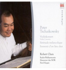 Pyotr Il'yich Tchaikovsky - TCHAIKOVSKY, P.: Violin Concerto / Serenade melancolique / Souvenir d'un lieu cher (Robert Chen, North German Radio Philharmonic, P. Kogan)