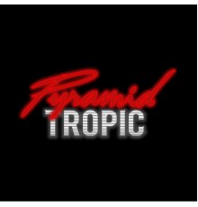 Pyramid Tropic - EP1