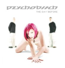 Pzychobitch - The Day Before