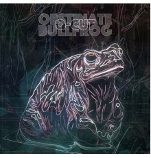 Q-Cut - Obstinate Bullfrog