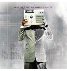 Q-Tip - The Renaissance (UK Version)