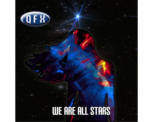 QFX - We Are All Stars