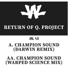 Q Project - Champion Sound  (Remixes)