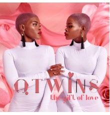 Q Twins - The Gift Of Love