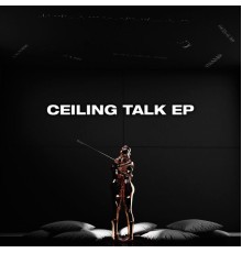 Qaayel - Ceiling Talk