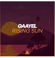 Qaayel - Rising Sun