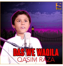 Qasim Raza - Das We Waqila