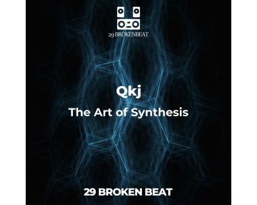 Qkj - The Art of Synthesis