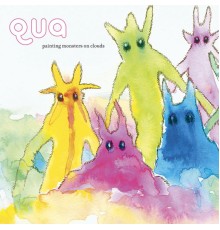 Qua - Painting Monsters On Clouds