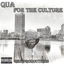 Qua - For The Culture