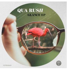 Qua Rush - Glance EP