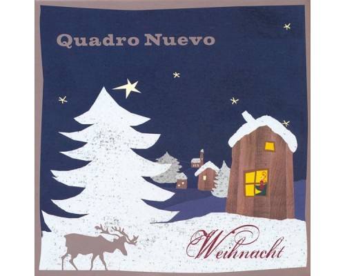 Quadro Nuevo - Weihnacht