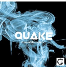 Quake - Crime of the Century