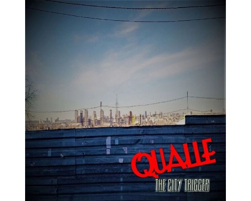 Qualle - The сity Trigger