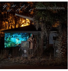 Quantic - Atlantic Oscillations