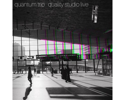 Quantum Trio - Quality Studio Live