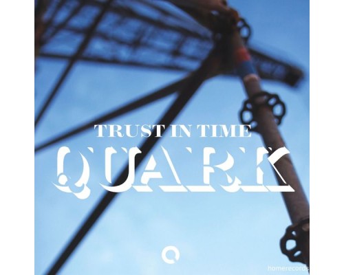 Quark - Trust in Time