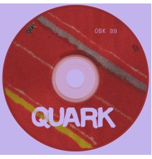 Quark - Obk 99