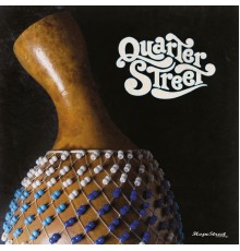 Quarter Street - Quarter Street