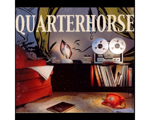 Quarterhorse - It's Nothing