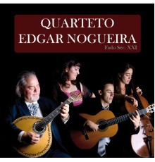 Quarteto Edgar Nogueira - Fado Séc. XXI