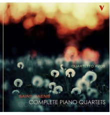Quartetto Avos - Camille Saint-Saëns : Complete Piano Quartets