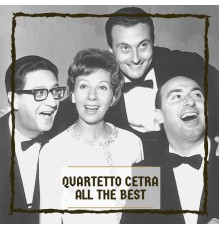 Quartetto Cetra - All the Best