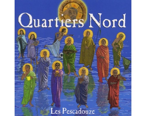 Quartiers Nord - Les Pescadouze